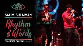 Salim Sulaiman | Kurban Hua | Rhythm & Words | God Gifted Cameras |