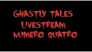 Ghastly Tales Live! New Year : New Fear!
