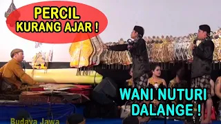 Percil + Yudho nglamak karo Dalange..!!