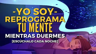 💥REPROGRAMA TU MENTE SUBCONSCIENTE cada noche antes de Dormir | AFIRMACIONES YO SOY Atrae Abundancia