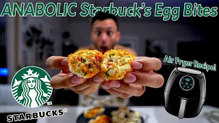 Anabolic Air Fryer Starbuck's Egg Bites! *More Protein, Less Calories!*