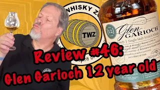 The Whisky Zone Review #46: Glen Garioch 12 year old