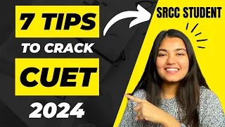 7 Tips to Crack CUET Like a Pro | CUET 2024 Prep Guide📚 | Ananya Gupta