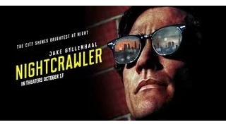Nightcrawler Official Red Band Trailer | Jake Gyllenhaal Movie HD