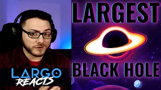 Kurzgesagt: Largest Black Hole - Largo Reacts