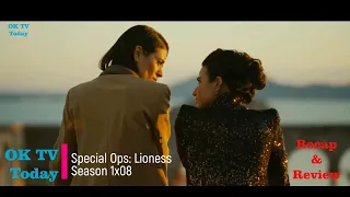 Special Ops: Lioness - Season 1 Episode 08 - Gone is the Illusion of Order Recap and Review