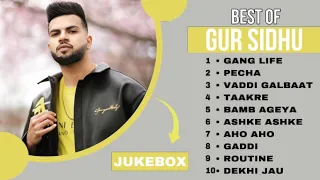 Top 10 songs of Gur Sidhu | Best of Gur Sidhu | Latest Punjabi songs 2023 #gursidhu