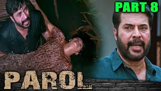Parol (परोल) Hindi Dubbed Movie | (PART 8 OF 13) | Mammootty, Ineya