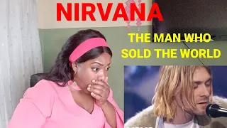 FIRST TIME HEARING NIRVANA - THE MAN WHO SOLD THE WORLD