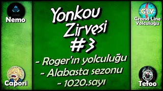 Yonkou Zirvesi #3 @GrandLineYolculugu @TefooTv @nemoonepiece