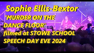 SOPHIE ELLIS-BEXTOR Murder on the Dancefloor at STOWE SCHOOL Speech Day Eve 2024