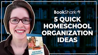 5 Quick Homeschool Organization Ideas