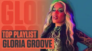 Playlist as MELHORES da Gloria Groove 🎵 | Top Playlist | Música Multishow