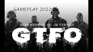 GTFO - Gameplay Video 2022 (PC) - Horror/FPS/Co-Op