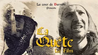 La Quête [Film médiéval] -  La cour de Barrate