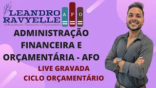 AFO - LIVE: Ciclo Orçamentário pt.II + questões