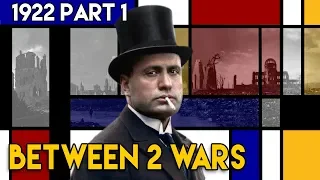 Rise of Fascism and Mussolini's March on Rome I Between 2 Wars I 1922 Part 1 of 2