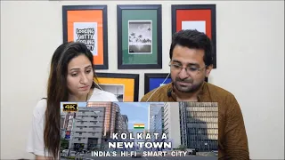 Pakistani Reacts to Kolkata || Newtown || India's Hi Fi Green Smart City || 2021 || Debdut YouTube