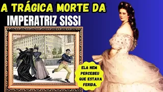 A chocante e trágica morte da Imperatriz Sissi #historia #biografia #sissi