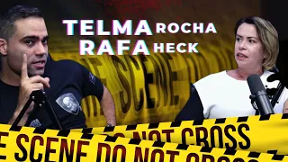 CRIMES REAIS - NOVOS CASOS - Telma Rocha e Rafa Heck - Podcast Resenheira