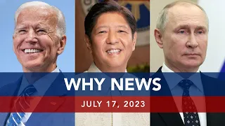 UNTV: WHY NEWS | July 17, 2023