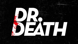 Dr. Death | Official Trailer