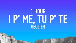 Perfect 1 Hour Loop Geolier - I P’ ME, TU P’ TE (I' pe'mmé tu pe'tté)