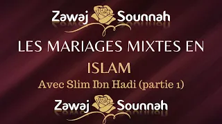 Les mariages mixtes en islam.