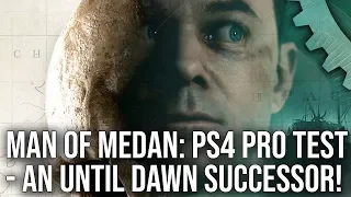 [4K] Man of Medan: PS4 Pro Early Hands-On - A True Until Dawn Successor on Unreal Engine!