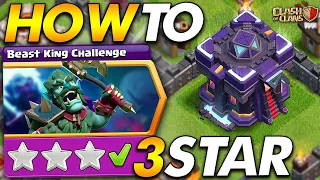 HOW TO 3 STAR THE BEAST KING CHALLENGE | Clash of Clans