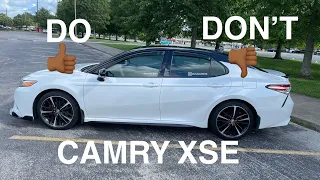 CAMRY XSE - DO’S & DON’TS  (EXPLAINED)