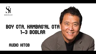 Boy ota, Kambag'al ota. Audio kitob 1-3 Boblar