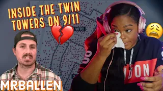 MRBALLEN - INSIDE THE TWIN TOWERS ON 9/11 (*MATURE AUDIENCES ONLY*) REACTION | THIS STILL HITS HARD!