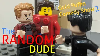 The Random Dude (A Gold Puffin Comedy Show 2 Entry)