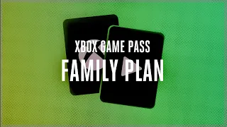Xbox Game Pass family plan - first look!
