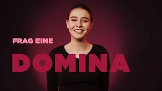 FRAG EINE DOMINA | Alles über Sklaven, Hunde und Natursekt