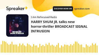 HARRY SHUM JR. talks new horror-thriller BROADCAST SIGNAL INTRUSION