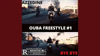 BYE BYE (Ouba freestyle # 1)