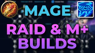 Arcane Mage Talent Tree Deep Dive - Builds and Feedback | WoW: Dragonflight