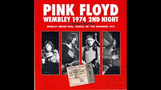 Pink Floyd - 15th November 1974 (Live at Wembley) - Definitive Version