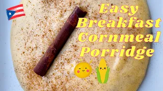Easy Breakfast Cornmeal Porridge // Avena De Maiz // Crema De Maiz