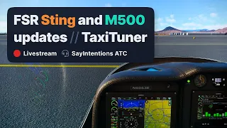 ⏪ Replay: M500 and Sting Updates / SayIntentions TaxiTuner / Marketplace Weekly - May 16 2024