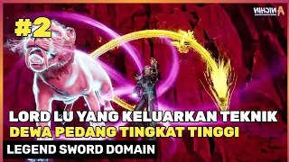 INILAH KEKUATAN DEWA PEDANG NGERI ‼️ - ALUR CERITA DONGHUA LEGENDA BENUA PEDANG PART 2