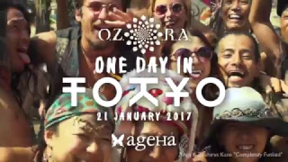 "Welcome to OZORA" OZORA One Day in Tokyo 2017 [Saturday 21 Jan 2017]