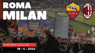 ROMA-MILAN 2-1 | Europa League | 18 aprile 2024