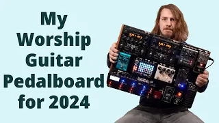 Worship Guitar Pedalboard || 2024 pedalboard build