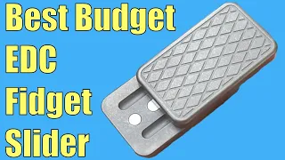 Best Budget EDC Fidget Slider