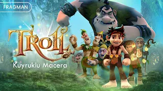 Troll: Kuyruklu Macera | Troll: The Tale of a Tail | Türkçe Dublaj Fragman