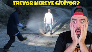 TREVORUN GECELERI TAKIP ETTIM BAKIN NEREYE GIDIYOR - GTA 5 MODS