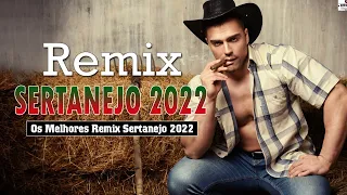 Mix Sertanejo 2022 As Melhores - Sertanejo Remix 2022 Sua Música - Música Sertanejo Remix Pancadão